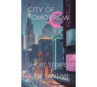 City of Tomorrow: Short Stories