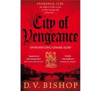 City of Vengeance by D. V. Bishop D. V. Bishop (Auteur)
