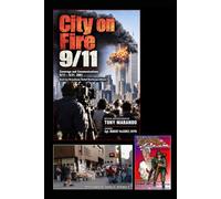 CITY ON FIRE: 9 11 Memoir
