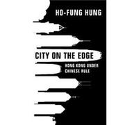 City on the Edge by Hung & Hofung The Johns Hopkins University & Maryland Hung Hofung The Johns Hopkins University Maryland (Auteur)