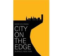 City on the Edge by Mark Goldman Mark Goldman (Auteur)