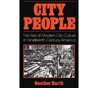 City People Gunther Barth (Auteur)