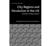 City Regions And Devolution In The Uk