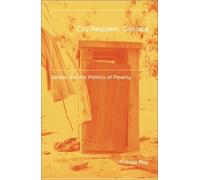 City Requiem, Calcutta: Gender And The Politics Of Poverty (Globalization and Community) by Ananya Roy (2002-10-24)