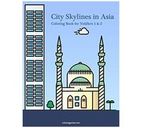 City Skylines In Asia Coloring Book For Toddlers 1 & 2