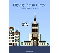 City Skylines in Europe Coloring Book for Toddlers