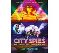 City Spies. La Ciudad de los Muertos