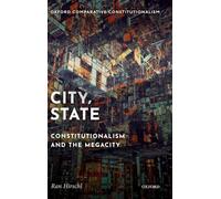 City, State: Comparative Constitutionalism and the Megacity