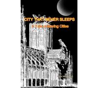 City That Never Sleeps: A Tale of Moving Cities