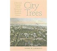 City Trees Henry W. Lawrence (Auteur)