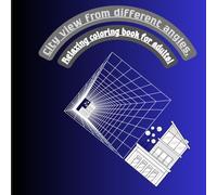City view from different angles Relaxing coloring book for adults!: Black and white illustrations for relaxation and inspiration for adults