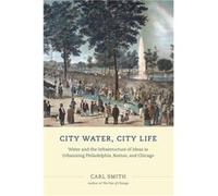 City Water City Life by Carl Smith Paperback Book Carl Smith (Auteur)