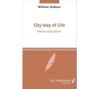 City Way Of Life - Poésies Spéculatives