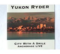 City With a Smile - Anchorage Live