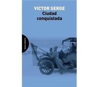 Ciudad Conquistada - [Livre en VO] Serge, Victor (Auteur)