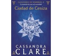 Ciudad de Ceniza: Cazadores de sombras: 2