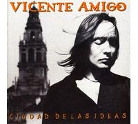 Ciudad De Las Ideas [European Import] by Vicente Amigo (2000-10-25)