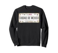 Ciudad de México License Plates CDMX, Distrito Federal Sweatshirt