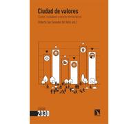 Ciudad de valores: Ciudad, ciudadanía y valores democráticos