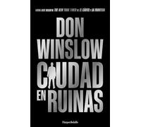 Ciudad en ruinas: El esperado cierre de la trilogía iniciada con Ciudad en llamas