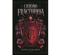 Ciudad fracturada - Kate Golden - Umbriel - ebook (ePub) - Livre
