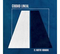 Ciudad Lineal - El Nuevo Hombre [Import]