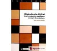 Ciudadanía Digital : Una Introducción A Un Nuevo Concepto De Ciudadano - Robles Morales, José Manuel, (aut.) Robles Morales, José Manuel, Aut (Auteur)