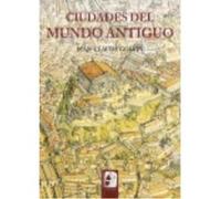 Ciudades Del Mundo Antiguo - Claude Golvin, Jean Claude Golvin, Jean (Auteur)
