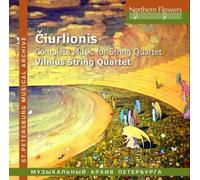 Ciurlionis : Intégrale de quatuors à cordes CD