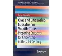 Civic And Citizenship Education In Volatile Times