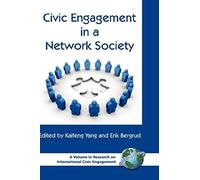 Civic Engagement In A Network Society (Hc)