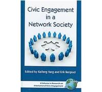 Civic Engagement in a Network Society, Research on International Civic Engagement Erik Bergrud (Auteur)
