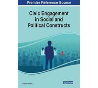 Civic Engagement In Social And Political Constructs