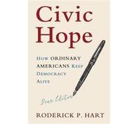 Civic Hope by Hart & Roderick P. University of Texas & Austin Inconnu (Auteur)