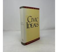 Civic Ideals: Conflicting Visions of Citizenship in U.S. History