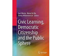 Civic Learning, Democratic Citizenship And The Public Sphere