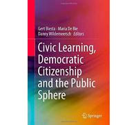 Civic Learning, Democratic Citizenship And The Public Sphere