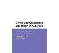 Civics And Citizenship Education In Australia: Challenges, Practices And International Perspectives