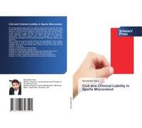Civil And Criminal Liability In Sports Misconduct