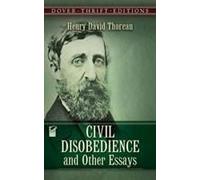 Civil Desobedience And Other Essays