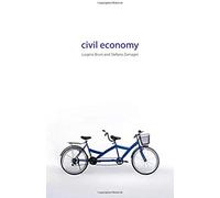 Civil Economy: Another Idea Of The Market