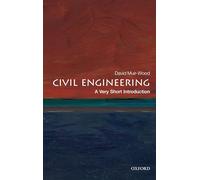 Civil Engineering: A Very Short Introduction