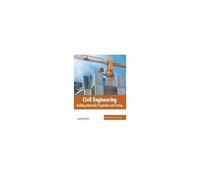 Civil Engineering: Building Materials Properties And Testing