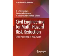 Civil Engineering for Multi-hazard Risk Reduction: Select Proceedings of Iacesd 2023