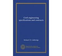 Civil engineering specifications and contracts