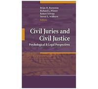 Civil Juries And Civil Justice