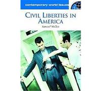 Civil Liberties in America, Contemporary World Issues Series Samuel Walker (Auteur)