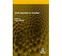 Civil Liberties in Conflict