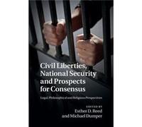 Civil Liberties National Security and Prospects for Consensus - Cambridge University Press - Cambridge University Press - Livre en Anglais - Paperback Cambridge University PressCambridge University Pr