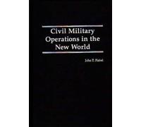 Civil Military Operations In The New World